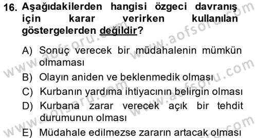 Sosyal Psikoloji 1 Dersi 2014 - 2015 Yılı (Final) Dönem Sonu Sınav Soruları 16. Soru