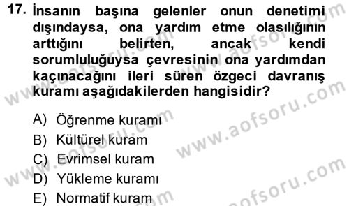 Sosyal Psikoloji 1 Dersi 2014 - 2015 Yılı (Final) Dönem Sonu Sınav Soruları 17. Soru