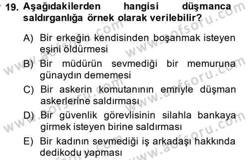 Sosyal Psikoloji 1 Dersi 2014 - 2015 Yılı (Final) Dönem Sonu Sınav Soruları 19. Soru