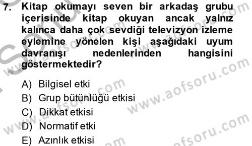 Sosyal Psikoloji 1 Dersi 2014 - 2015 Yılı (Final) Dönem Sonu Sınav Soruları 7. Soru