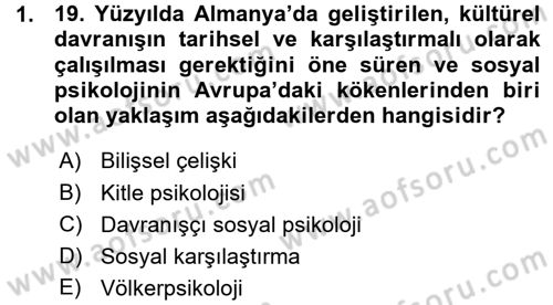 Sosyal Psikoloji 1 Dersi Ara Sınavı Deneme Sınav Soruları 1. Soru