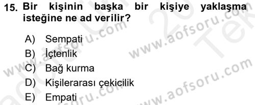 Sosyal Psikoloji 1 Dersi 2015 - 2016 Yılı Tek Ders Sınav Soruları 15. Soru