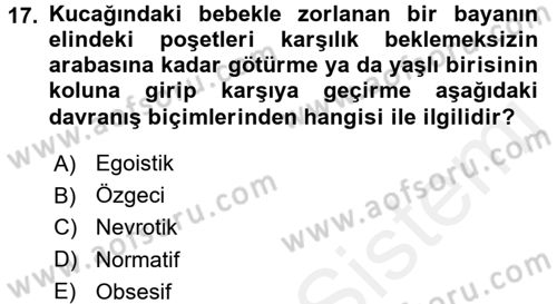 Sosyal Psikoloji 1 Dersi 2015 - 2016 Yılı Tek Ders Sınav Soruları 17. Soru