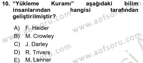 Sosyal Psikoloji 1 Dersi Ara Sınavı Deneme Sınav Soruları 10. Soru