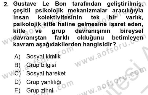 Sosyal Psikoloji 1 Dersi 2016 - 2017 Yılı (Vize) Ara Sınav Soruları 2. Soru