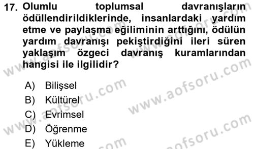 Sosyal Psikoloji 1 Dersi 2016 - 2017 Yılı (Final) Dönem Sonu Sınav Soruları 17. Soru