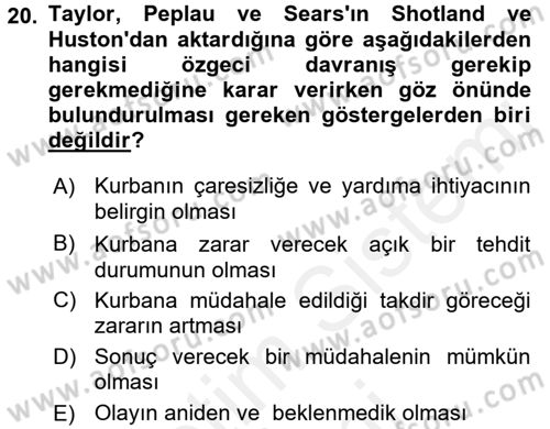 Sosyal Psikoloji 1 Dersi 2016 - 2017 Yılı (Final) Dönem Sonu Sınav Soruları 20. Soru