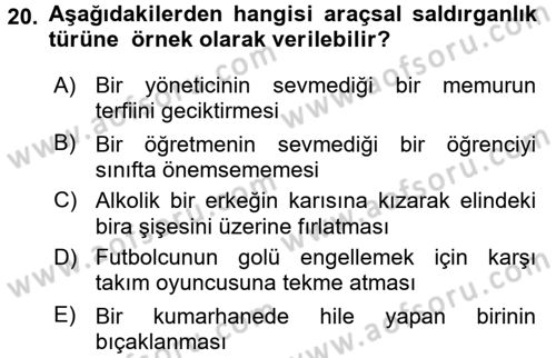 Sosyal Psikoloji 1 Dersi 2017 - 2018 Yılı 3 Ders Sınav Soruları 20. Soru