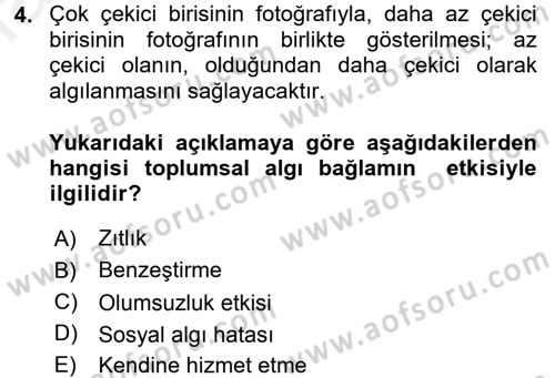 Sosyal Psikoloji 1 Dersi 2017 - 2018 Yılı 3 Ders Sınav Soruları 4. Soru