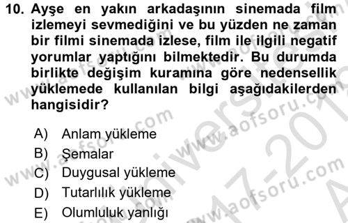 Sosyal Psikoloji 1 Dersi 2017 - 2018 Yılı (Vize) Ara Sınav Soruları 10. Soru