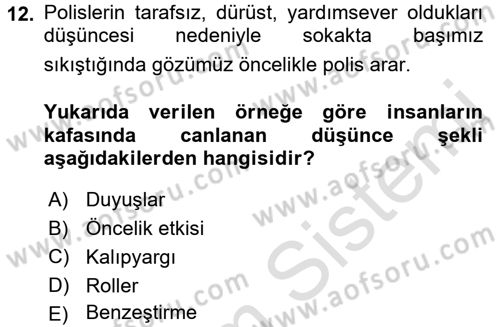 Sosyal Psikoloji 1 Dersi 2017 - 2018 Yılı (Vize) Ara Sınav Soruları 12. Soru