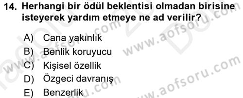 Sosyal Psikoloji 1 Dersi 2017 - 2018 Yılı (Final) Dönem Sonu Sınav Soruları 14. Soru