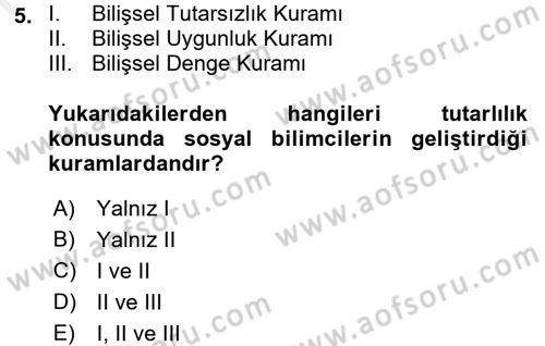 Sosyal Psikoloji 1 Dersi 2017 - 2018 Yılı (Final) Dönem Sonu Sınav Soruları 5. Soru
