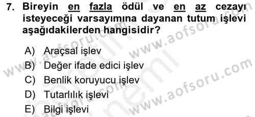 Sosyal Psikoloji 1 Dersi 2017 - 2018 Yılı (Final) Dönem Sonu Sınav Soruları 7. Soru