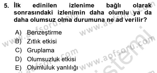 Sosyal Psikoloji 1 Dersi 2018 - 2019 Yılı 3 Ders Sınav Soruları 5. Soru