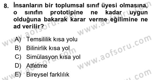 Sosyal Psikoloji 1 Dersi 2018 - 2019 Yılı 3 Ders Sınav Soruları 8. Soru