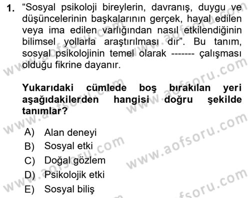 Sosyal Psikoloji 1 Dersi 2018 - 2019 Yılı (Vize) Ara Sınavı 1. Soru