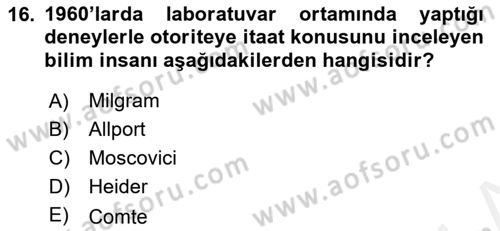 Sosyal Psikoloji 1 Dersi 2018 - 2019 Yılı (Vize) Ara Sınavı 16. Soru