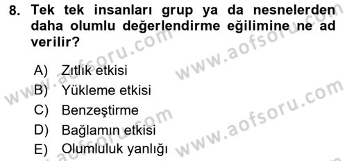 Sosyal Psikoloji 1 Dersi 2018 - 2019 Yılı (Vize) Ara Sınavı 8. Soru