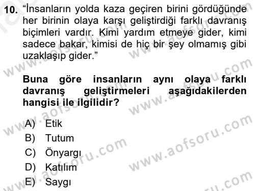 Sosyal Psikoloji 1 Dersi 2018 - 2019 Yılı (Final) Dönem Sonu Sınav Soruları 10. Soru