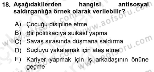 Sosyal Psikoloji 1 Dersi 2018 - 2019 Yılı (Final) Dönem Sonu Sınav Soruları 18. Soru