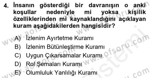 Sosyal Psikoloji 1 Dersi 2018 - 2019 Yılı (Final) Dönem Sonu Sınav Soruları 4. Soru
