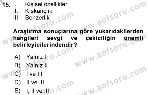 Sosyal Psikoloji 1 Dersi 2018 - 2019 Yılı Yaz Okulu Sınav Soruları 15. Soru