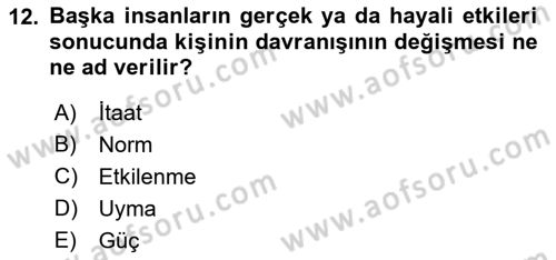 Sosyal Psikoloji 1 Dersi Ara Sınavı Deneme Sınav Soruları 12. Soru