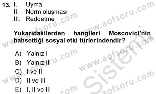 Sosyal Psikoloji 1 Dersi Ara Sınavı Deneme Sınav Soruları 13. Soru