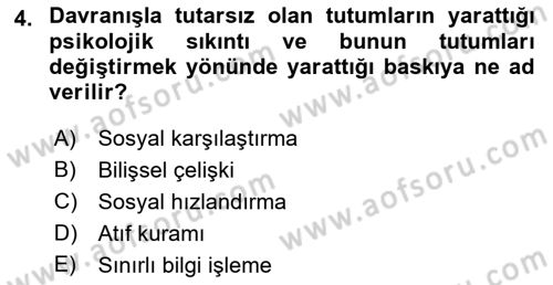 Sosyal Psikoloji 1 Dersi 2019 - 2020 Yılı (Vize) Ara Sınav Soruları 4. Soru