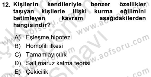 Sosyal Psikoloji 1 Dersi 2019 - 2020 Yılı (Final) Dönem Sonu Sınav Soruları 12. Soru