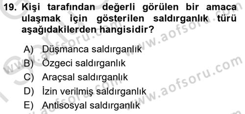 Sosyal Psikoloji 1 Dersi 2019 - 2020 Yılı (Final) Dönem Sonu Sınav Soruları 19. Soru