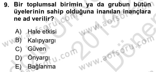Sosyal Psikoloji 1 Dersi 2019 - 2020 Yılı (Final) Dönem Sonu Sınav Soruları 9. Soru