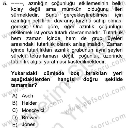 Sosyal Psikoloji 1 Dersi 2020 - 2021 Yılı Yaz Okulu Sınav Soruları 5. Soru