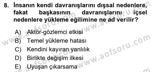 Sosyal Psikoloji 1 Dersi 2021 - 2022 Yılı (Vize) Ara Sınav Soruları 8. Soru