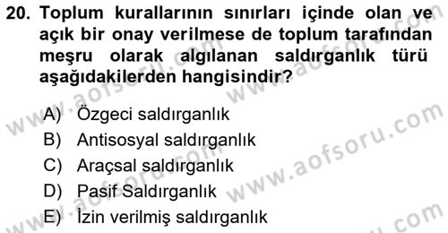 Sosyal Psikoloji 1 Dersi 2021 - 2022 Yılı (Final) Dönem Sonu Sınav Soruları 20. Soru