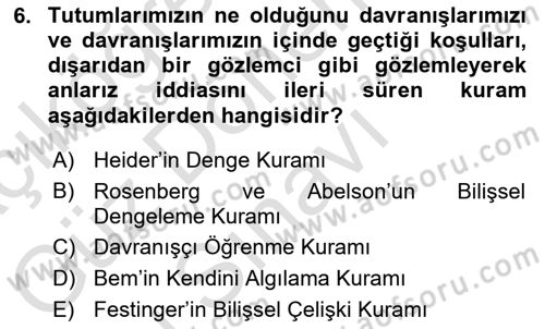 Sosyal Psikoloji 1 Dersi 2021 - 2022 Yılı (Final) Dönem Sonu Sınav Soruları 6. Soru