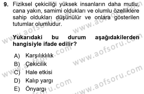 Sosyal Psikoloji 1 Dersi 2021 - 2022 Yılı (Final) Dönem Sonu Sınav Soruları 9. Soru