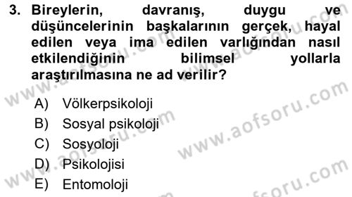 Sosyal Psikoloji 1 Dersi 2021 - 2022 Yılı Yaz Okulu Sınav Soruları 3. Soru