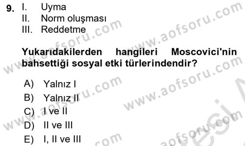 Sosyal Psikoloji 1 Dersi 2021 - 2022 Yılı Yaz Okulu Sınav Soruları 9. Soru
