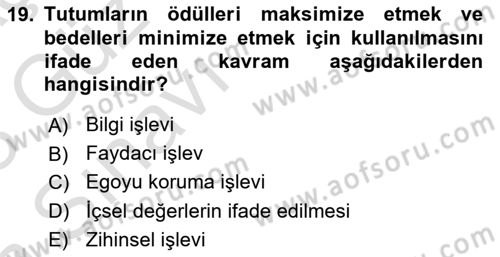 Sosyal Psikoloji 1 Dersi 2022 - 2023 Yılı (Vize) Ara Sınav Soruları 19. Soru