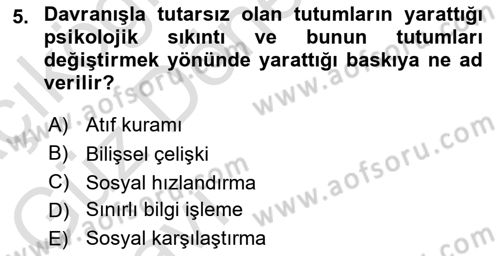 Sosyal Psikoloji 1 Dersi Ara Sınavı Deneme Sınav Soruları 5. Soru