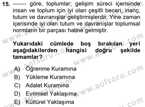 Sosyal Psikoloji 1 Dersi 2022 - 2023 Yılı (Final) Dönem Sonu Sınav Soruları 15. Soru