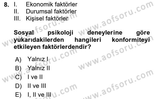Sosyal Psikoloji 1 Dersi 2022 - 2023 Yılı Yaz Okulu Sınav Soruları 8. Soru