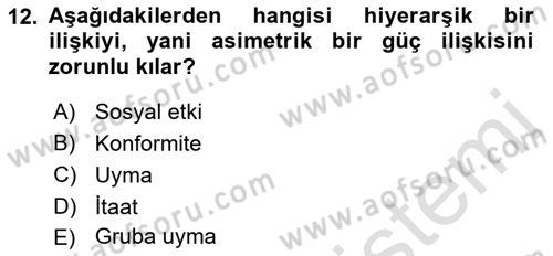 Sosyal Psikoloji 1 Dersi Ara Sınavı Deneme Sınav Soruları 12. Soru