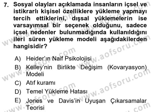 Sosyal Psikoloji 1 Dersi 2023 - 2024 Yılı (Vize) Ara Sınav Soruları 7. Soru