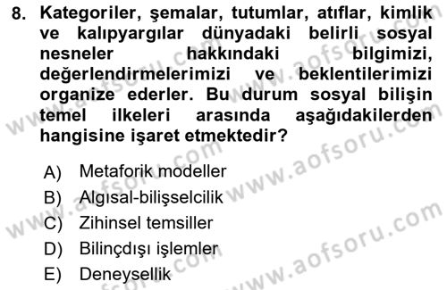Sosyal Psikoloji 1 Dersi Ara Sınavı Deneme Sınav Soruları 8. Soru