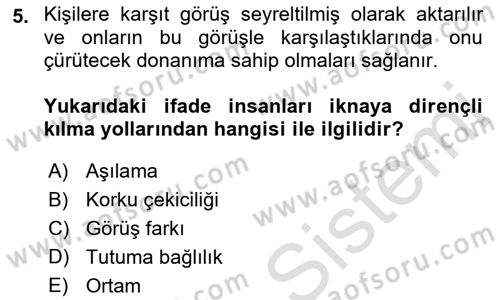 Sosyal Psikoloji 1 Dersi 2023 - 2024 Yılı (Final) Dönem Sonu Sınav Soruları 5. Soru
