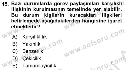 Sosyal Psikoloji 1 Dersi 2023 - 2024 Yılı Yaz Okulu Sınav Soruları 15. Soru