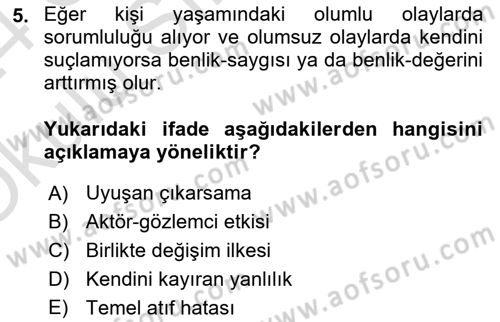 Sosyal Psikoloji 1 Dersi 2023 - 2024 Yılı Yaz Okulu Sınav Soruları 5. Soru